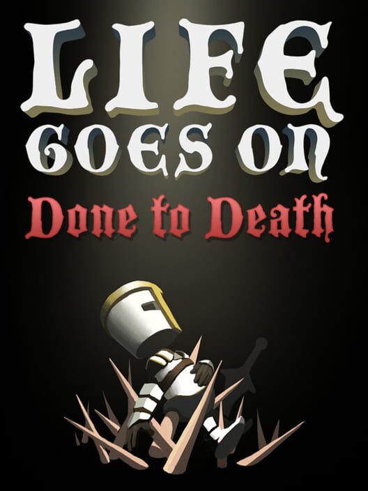 Обложка: Life Goes On: Done to Death